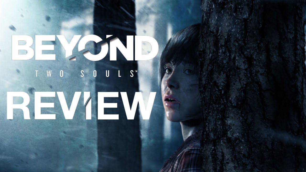 Beyond Two Souls Review