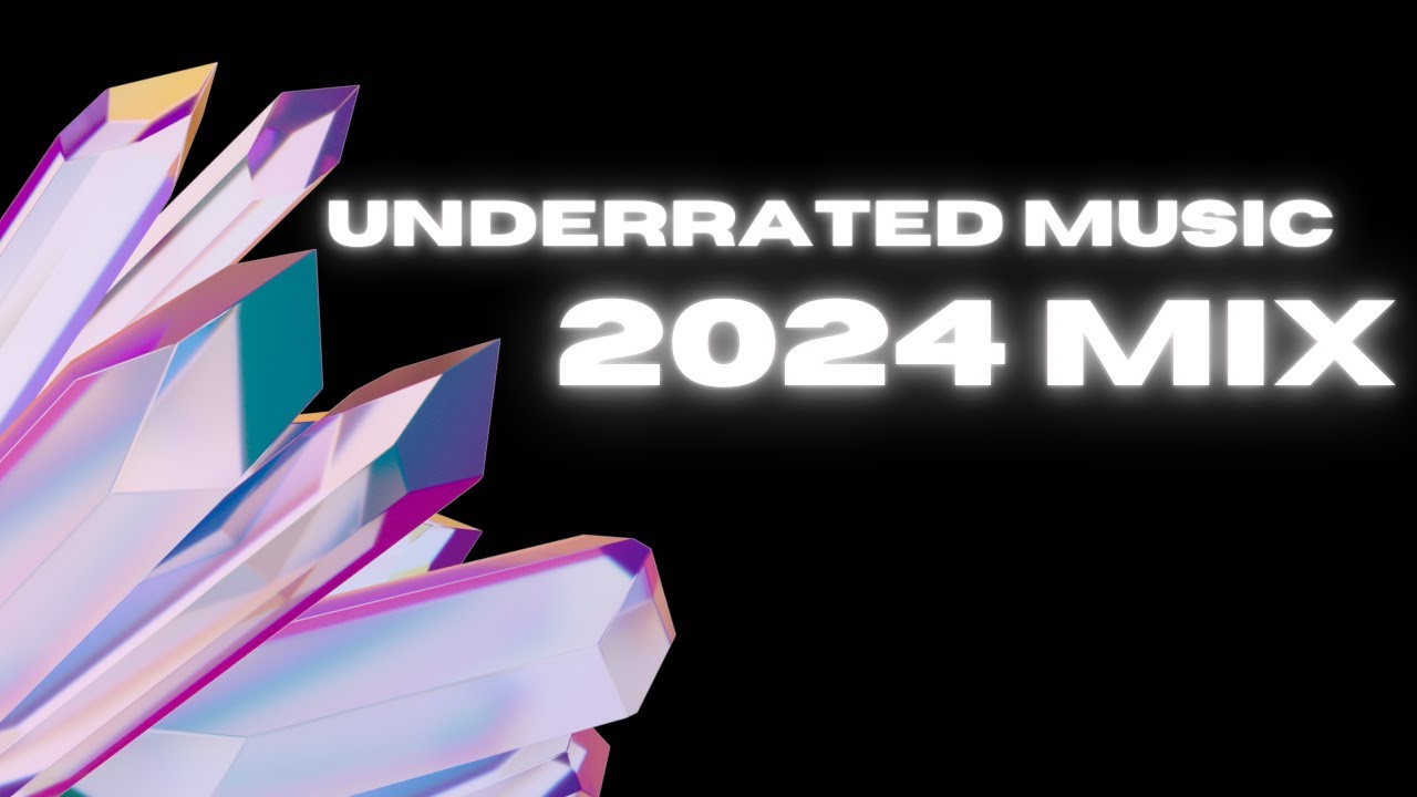 Underrated Music 2024
