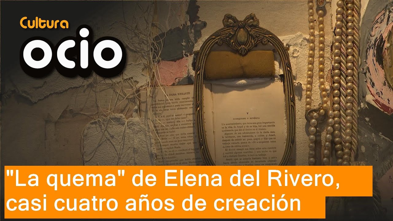 'La quema' de Elena del Rivero muestra un proceso de 