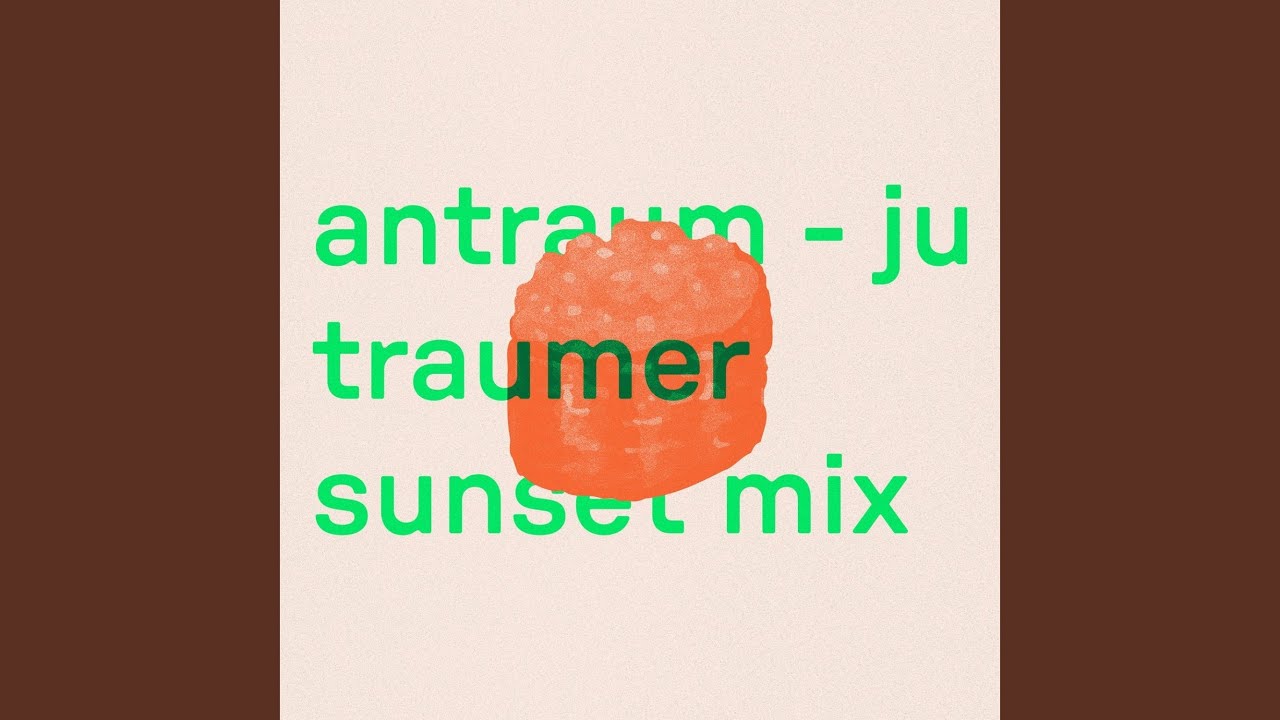 Ju (Traumer Sunset Mix)