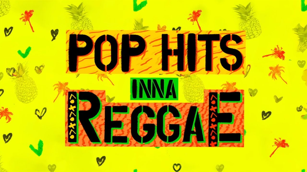 Pop Hits Inna Reggae: The Very Best Reggae Covers of Pop Songs 🎶🇯🇲 | Jet Star Music