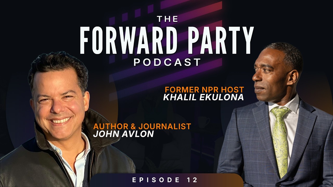 The Forward Party Podcast EP12 - Political Identity, Civic Trust and the Rise of Independents