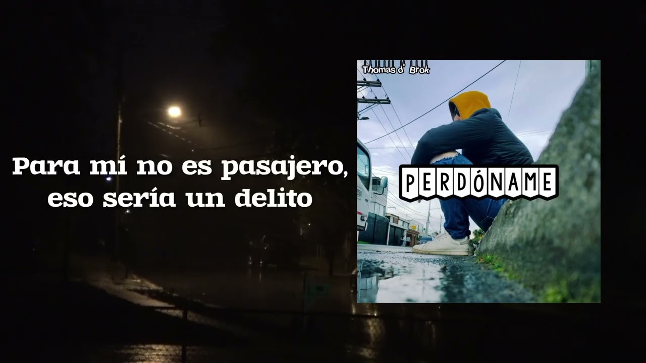 PERD&Oacute;NAME VIDEO LYRIC - THOMAS D BROK