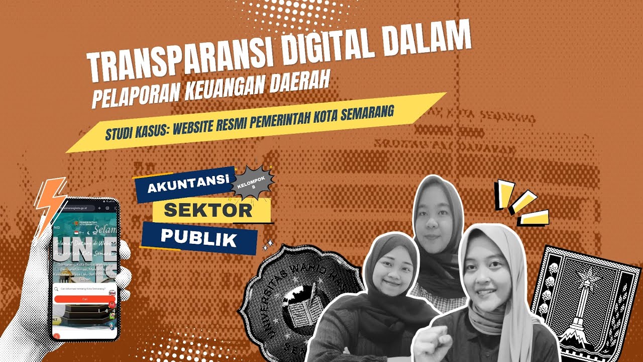 🎥 TRANSPARANSI DIGITAL DALAM PELAPORAN KEUANGAN DAERAH📍 Studi Kasus: Website Resmi Pemkot Semarang