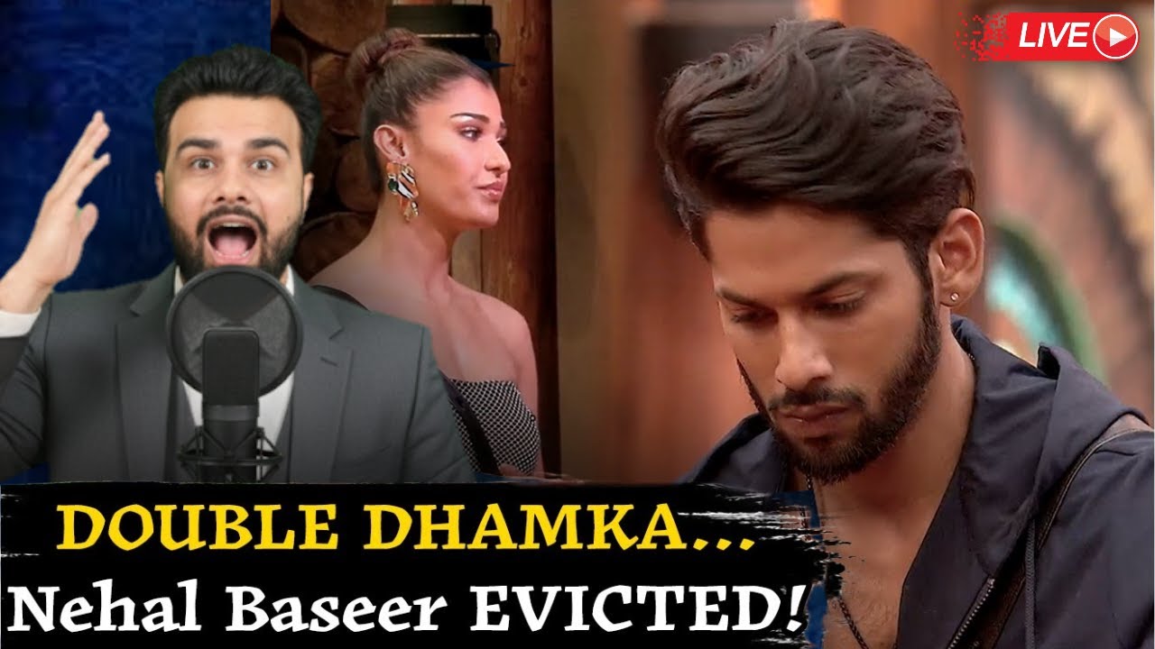 Shocking Eviction news Coming from bigg boss 19 Nehal and baseer Ali ||