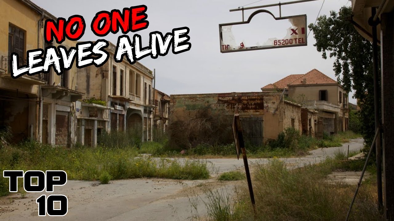 Top 10 REAL Haunted Towns That Will Curse You