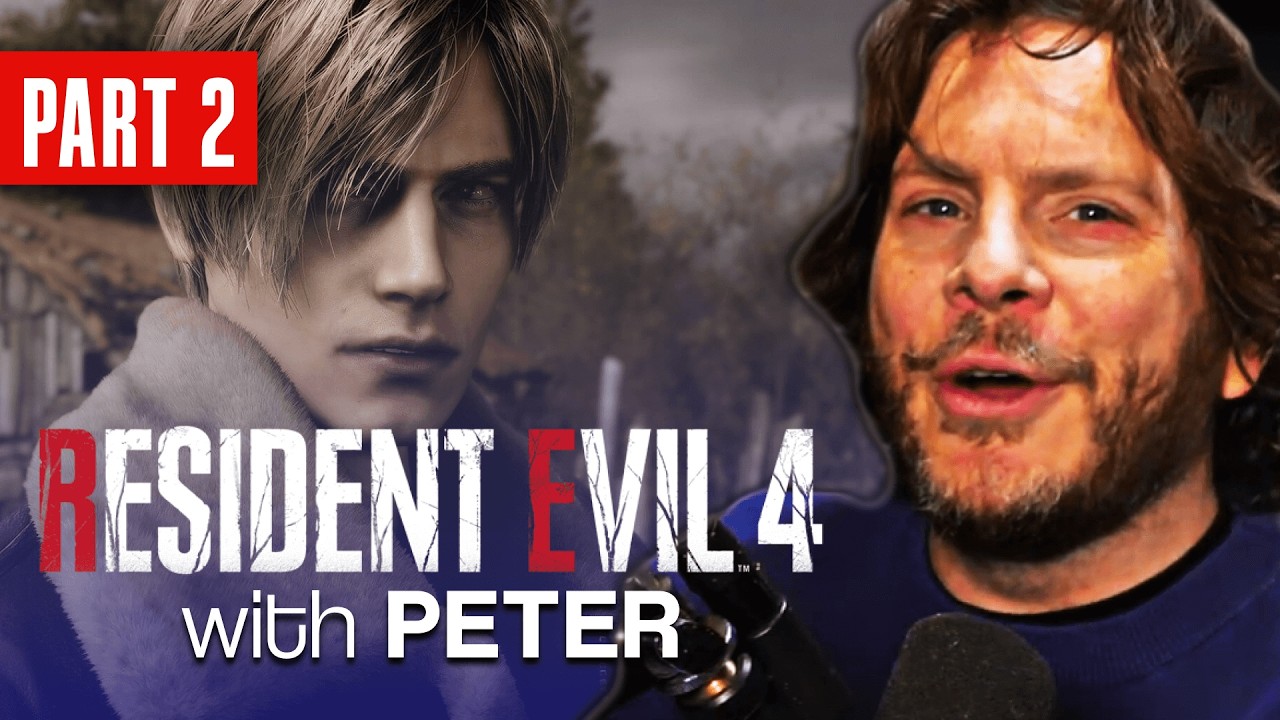 [PART 2] RESIDENT EVIL 4 REMAKE with Peter (@PremierTwo)