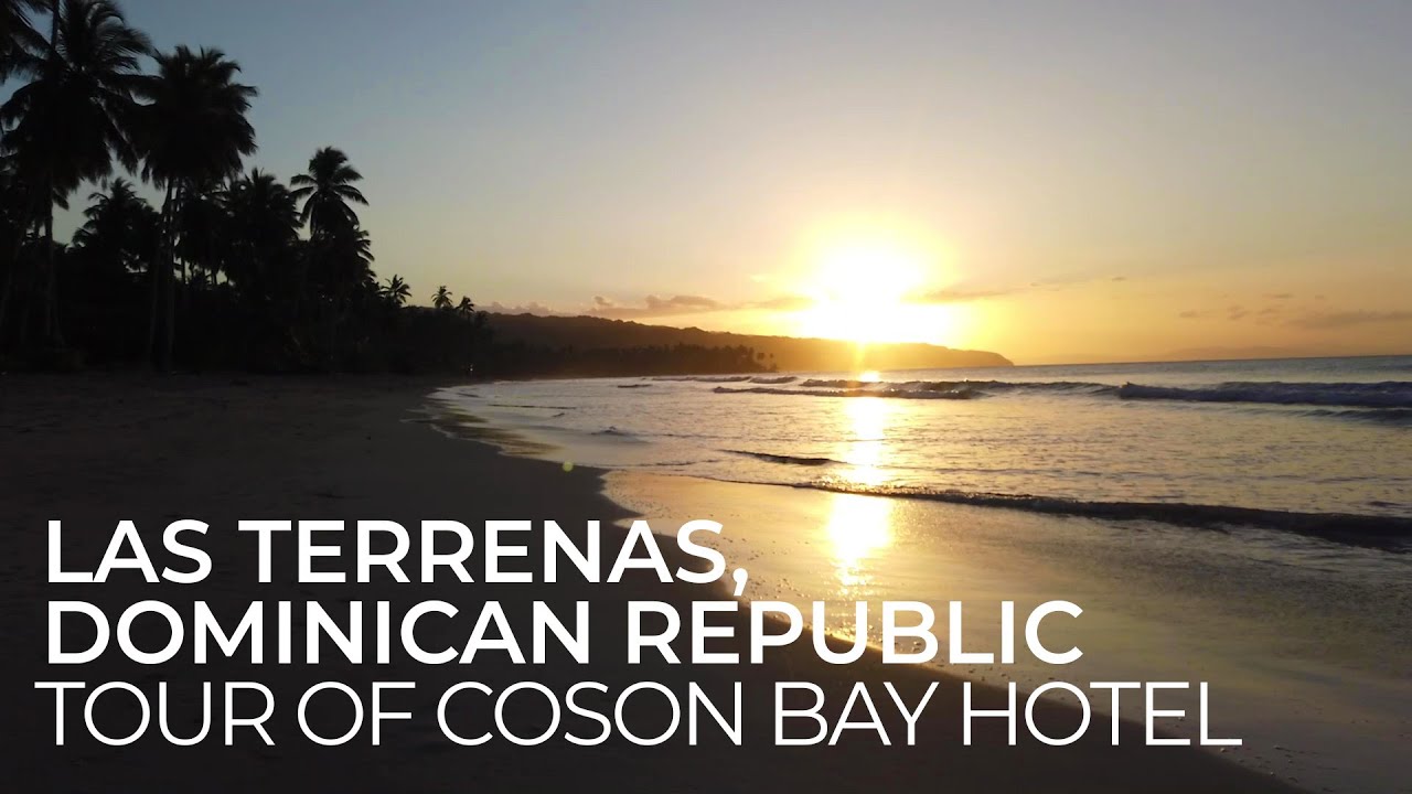 Tour of Coson Bay Hotel & Residences in LAS TERRENAS, DOMINICAN REPUBLIC