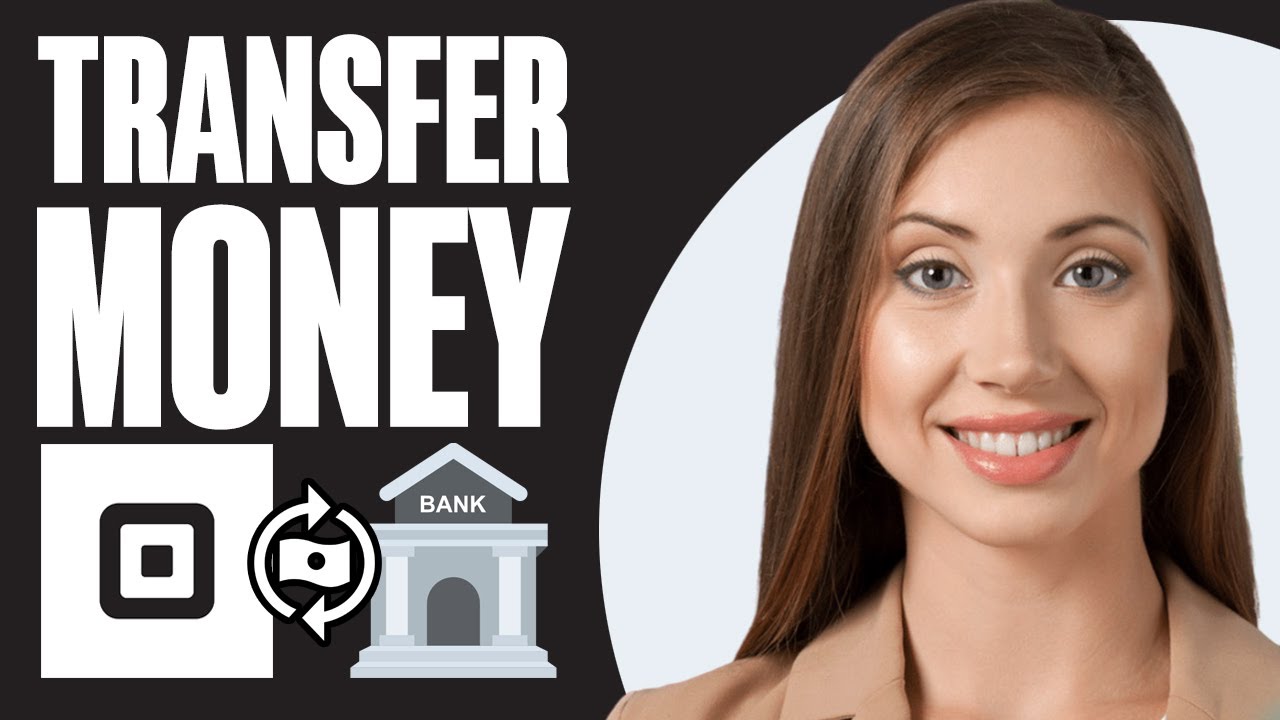 How To Transfer Money From Square To Bank Account (2025)