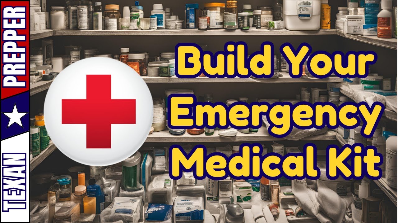 How to Build a Prepper’s Comprehensive Emergency Medical Kit