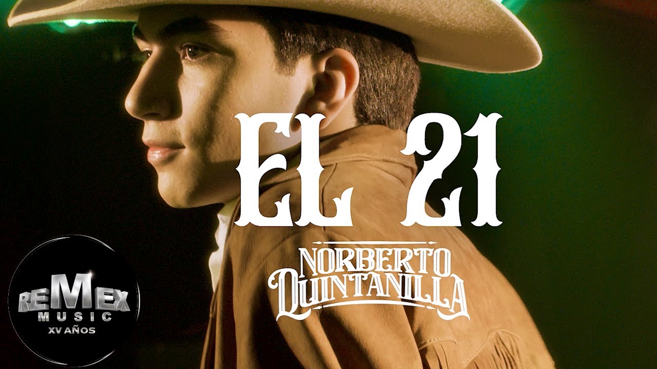 Norberto Quintanilla - El 21 (Video Oficial)