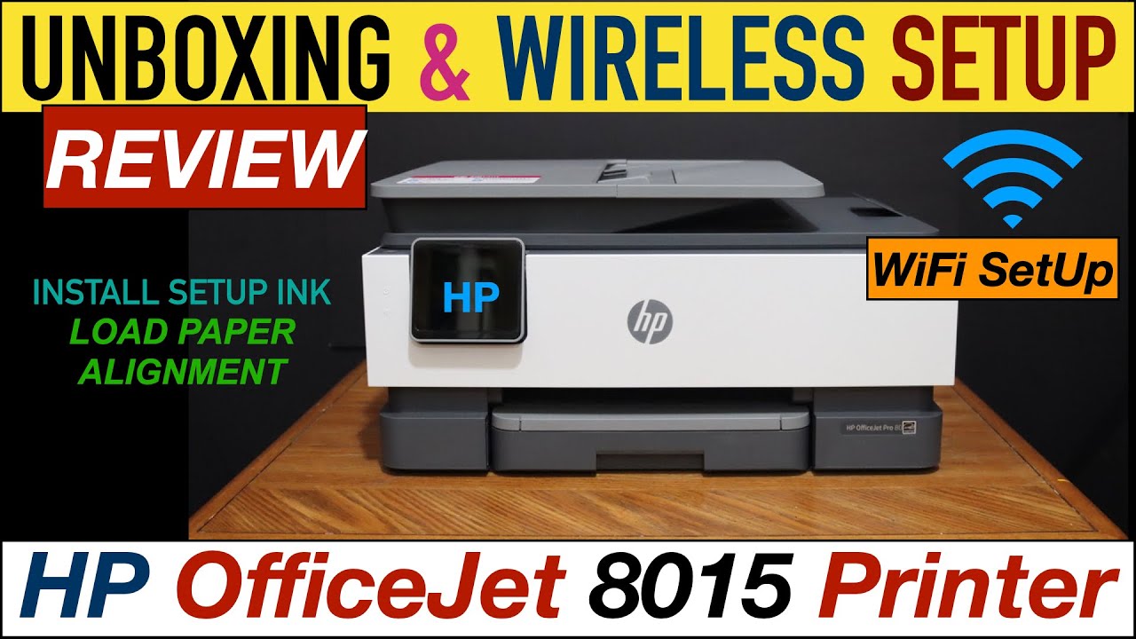 HP OfficeJet 8015 Setup, Unboxing, Wireless SetUp, install Setup Ink, Alignment & Review.