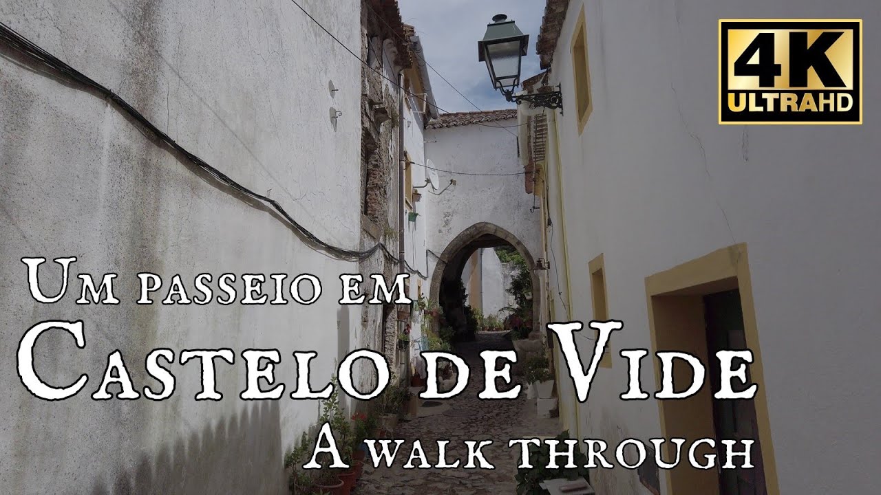 Um Passeio em Castelo de Vide  - 4K Ultra-HD
