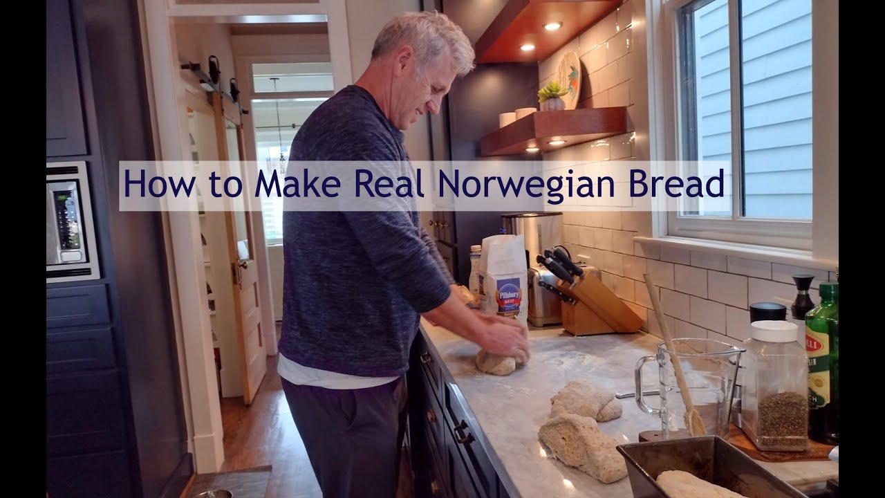 How to Make Real Norwegian Bread