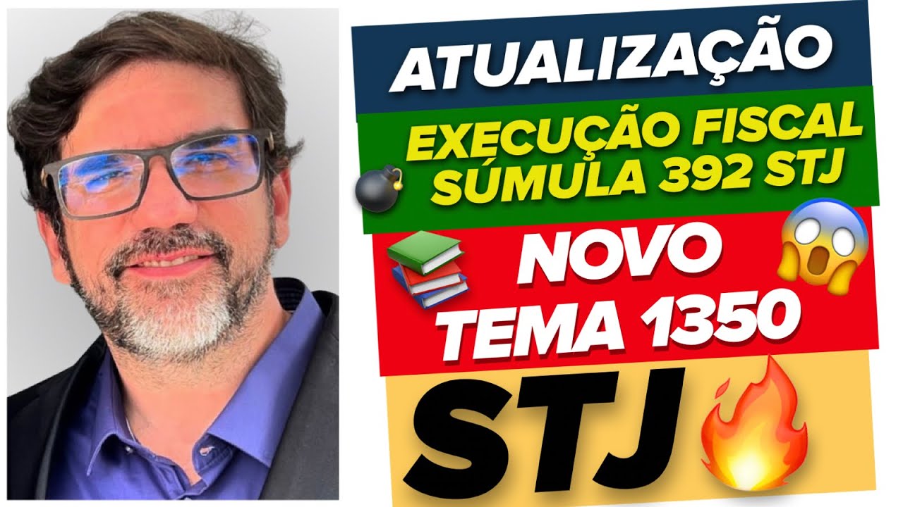 🔴😱 STJ MUDOU TUDO: EXECUÇÃO FISCAL E SUBSTITUIÇÃO DE CDA - TEMA 1350 E SÚMULA 392 🔴