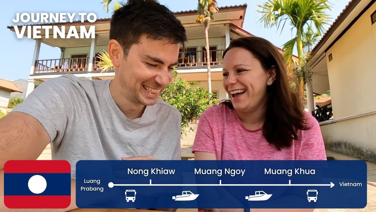 Our Travel Route Explained: Luang Prabang to Điện Biên Phủ with Stops at Nong Khiaw and Muang Ngoy