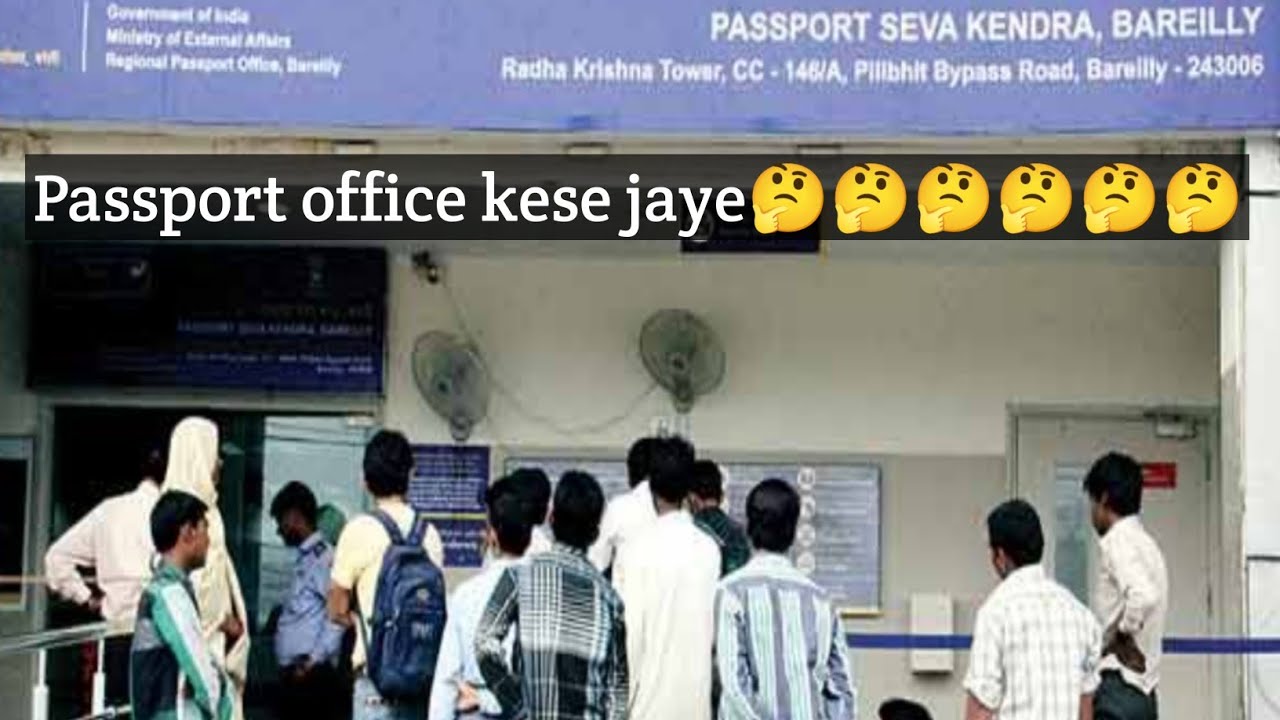 bareilly passport office best roads and landmark