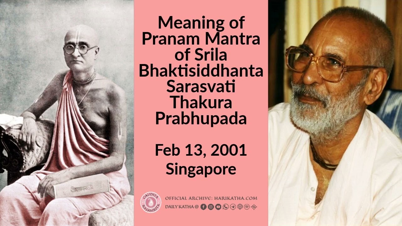 Meaning of Pranam Mantra of Srila Bhaktisiddhanta Sarasvati Thakura Prabhupada