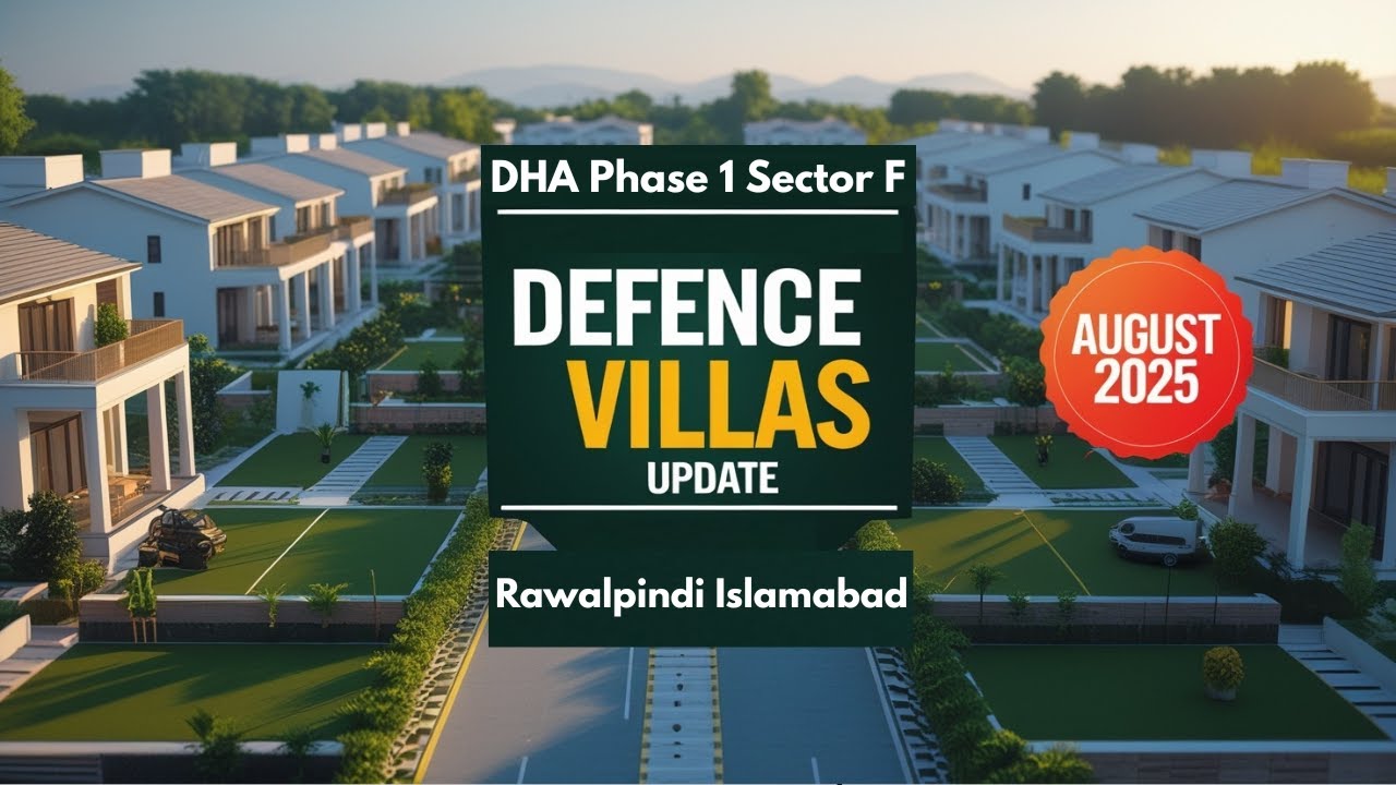 DEFENCE Villas LATEST UPDATE in DHA Phase 1 Sector F August 2025