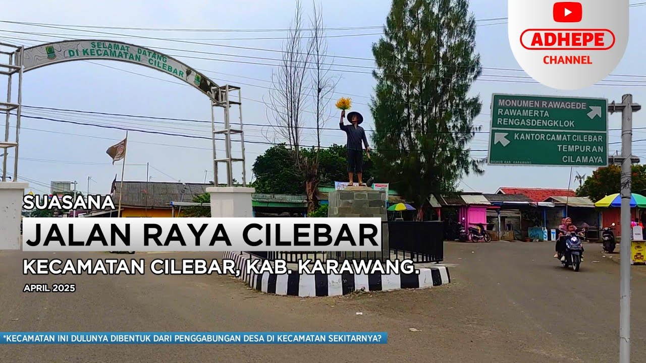 JALAN KECAMATAN CILEBAR KARAWANG | Ada Tugu Pak Tani Disini - 2025