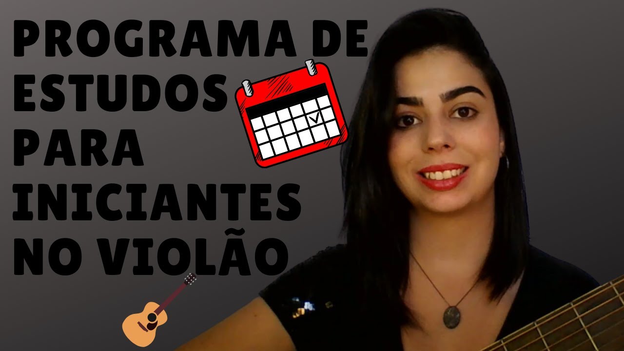 Programa de estudos para iniciante no violão