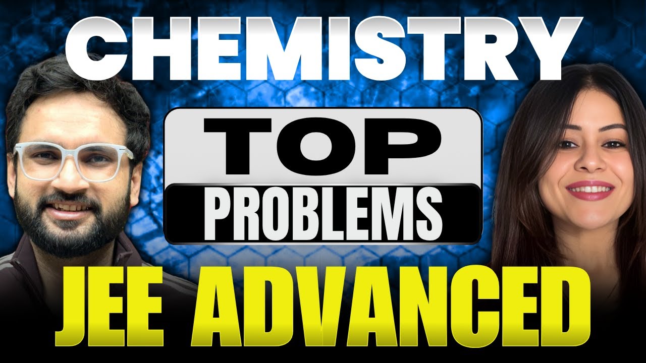 TOP Problems for JEE Advanced - Chemistry #jee1