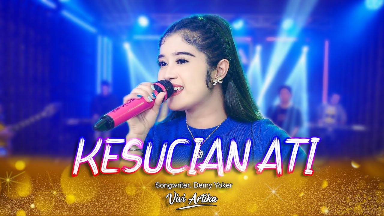 KESUCIAN ATI - VIVI ARTIKA ( OFFICIAL LIVE MAHA MUSIC )