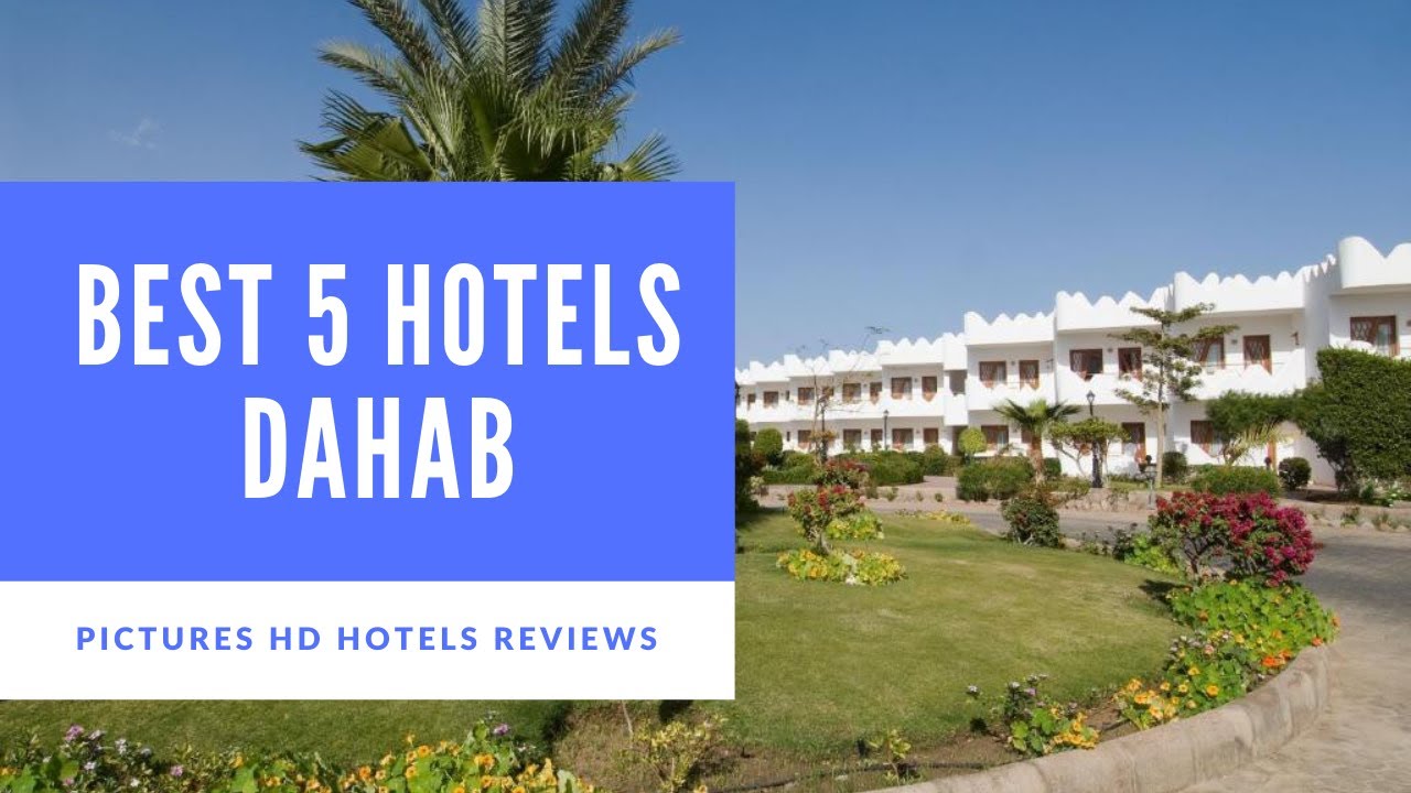 Top 5 Best Hotels in Dahab, Egypt - sorted by Rating Guests