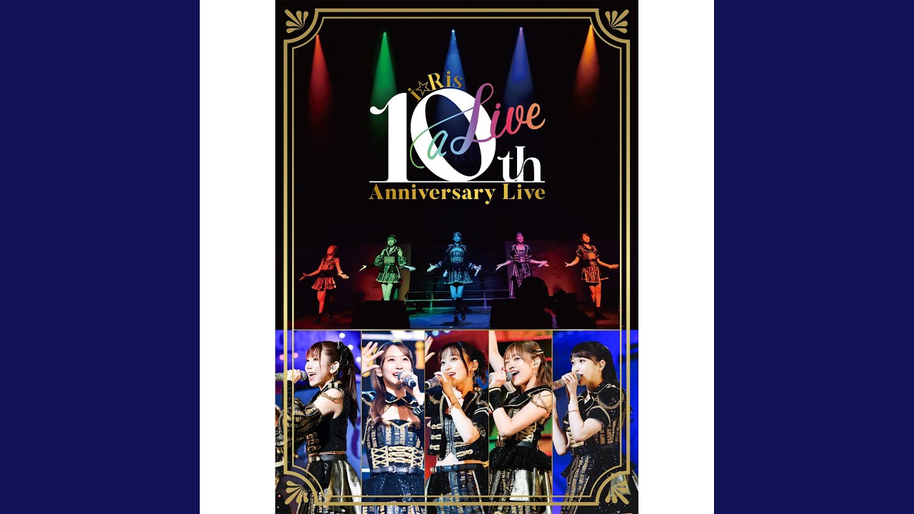 i☆Doloid (i☆Ris 10th Anniversary Live ~a Live~)
