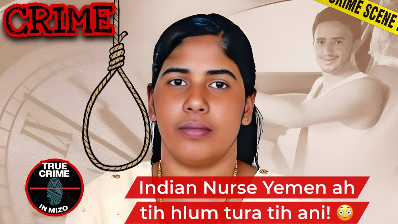 C499: Indian Nurse Yemen ram ah thi turin a chungthu an rêl rup mai le! 😱 @truecrimeinmizo 