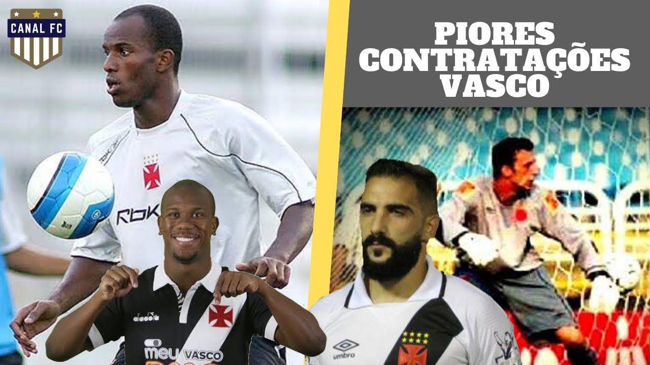 Os PIORES JOGADORES da HISTÓRIA DO VASCO