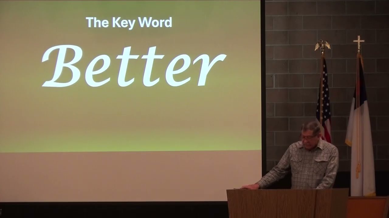 Butte Baptist Church Hebrews #8