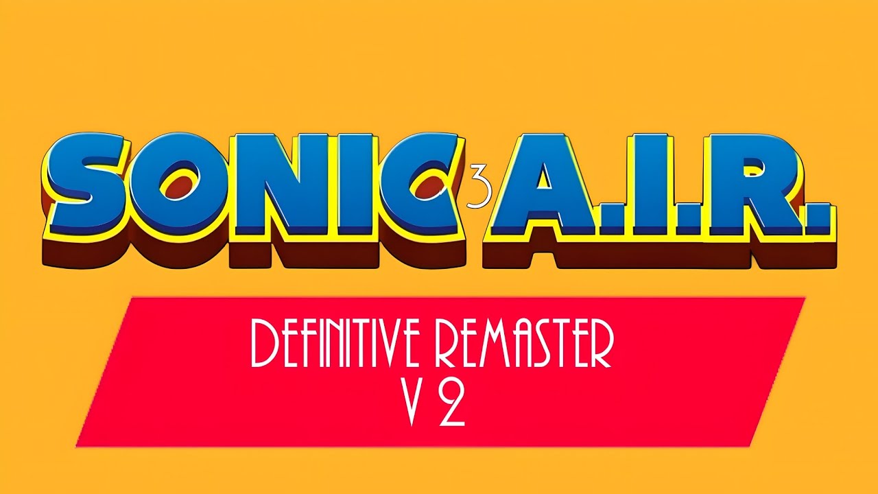 SONIC 3 AIR DEFINITIVE REMASTER (اصدار ٢ (جيمبلاي