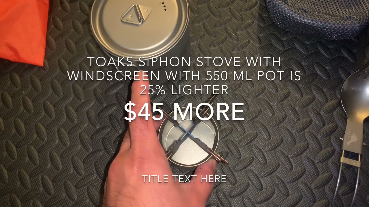 Lixada Titanium Cooksets Vs Toaks Titanium Cooksets