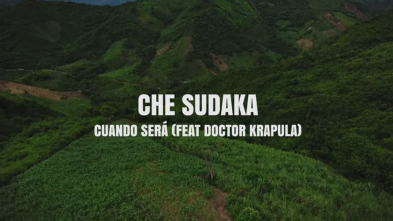 Che Sudaka feat. Dr  Krapula - 