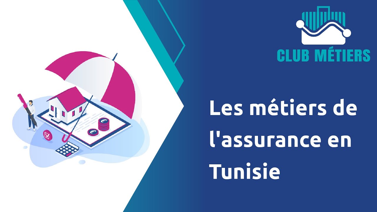 Les métiers de l'assurance en Tunisie