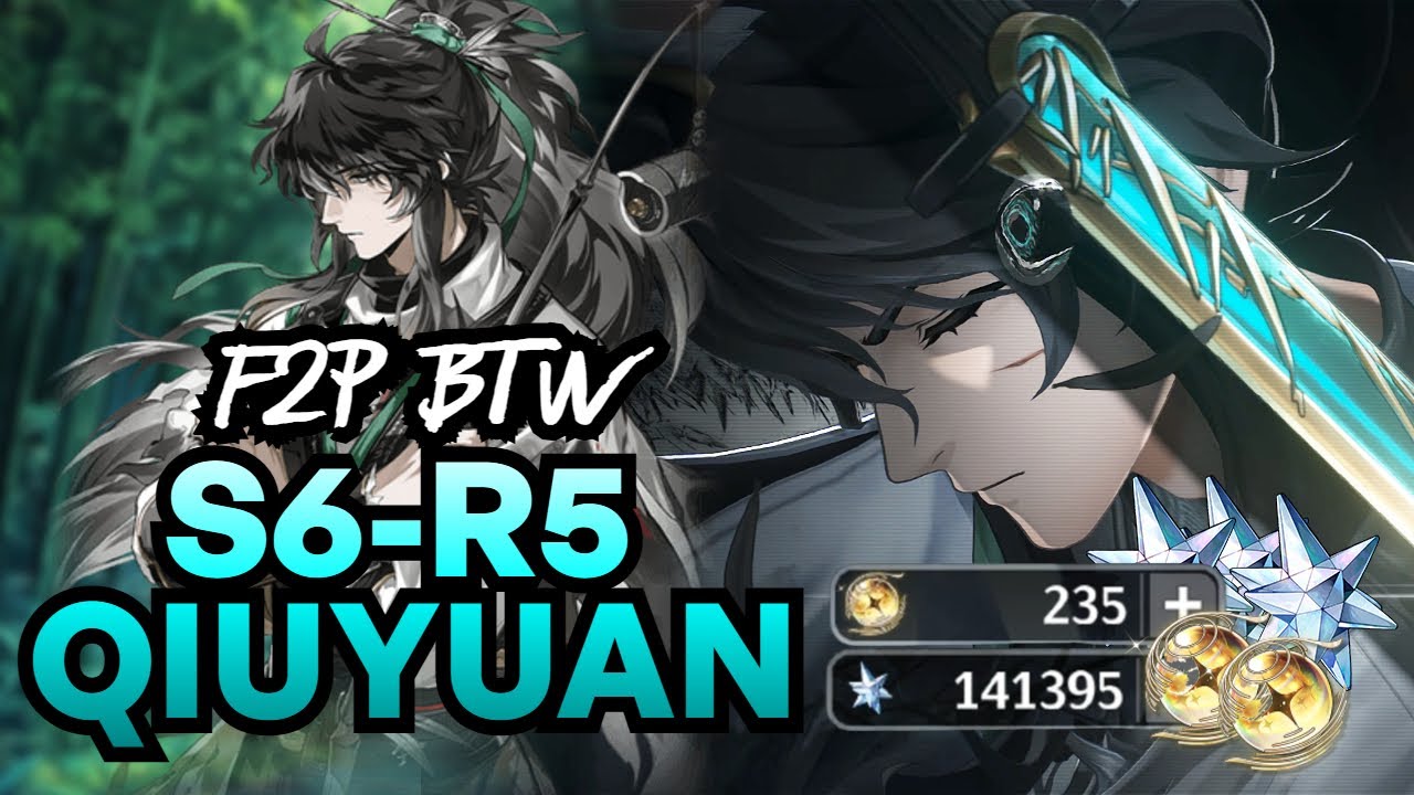 Aura farmer (Qiuyuan) S6-R5 pulling time - Wuthering Waves