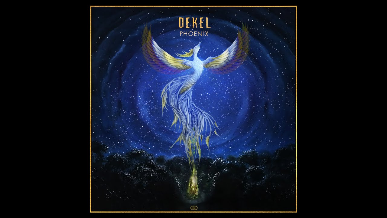 DEKEL - Phoenix