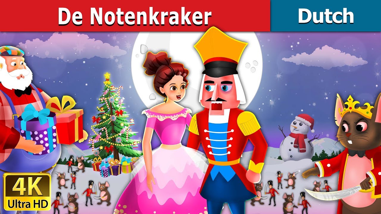 De Notenkraker | Nutcracker in Dutch | 4K UHD | Dutch Fairy Tales