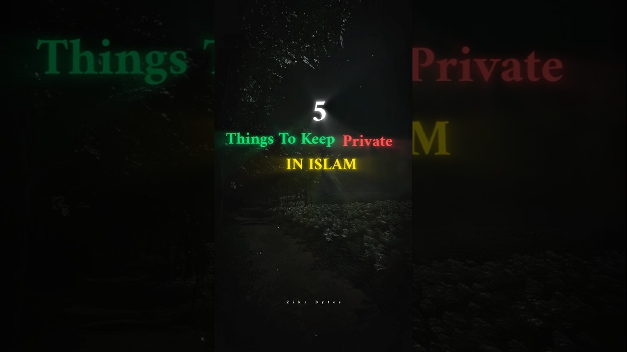 Things You MUST Keep Private in Islam 🤫 #IslamicReminders #PrivacyInIslam #Hadith
