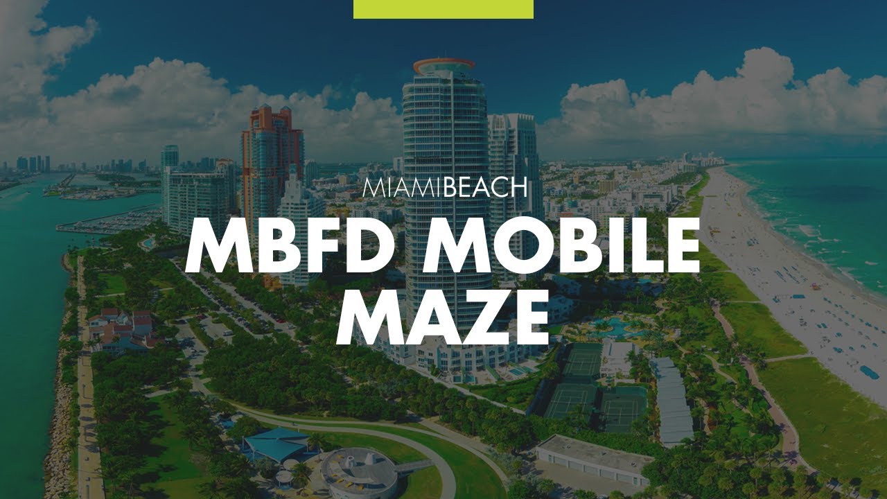 Miami Beach Fire Department Mobile Maze