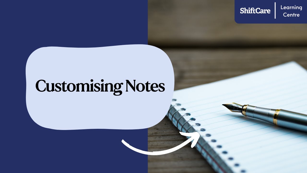 Customising Notes