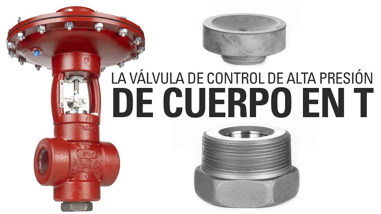 Válvula de control T-Body | Deje de reemplazar de las válvulas de control en condiciones erosivas