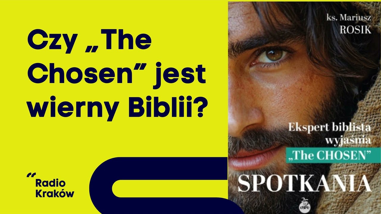 Czy „The Chosen” jest wierny Biblii? Biblista odpowiada