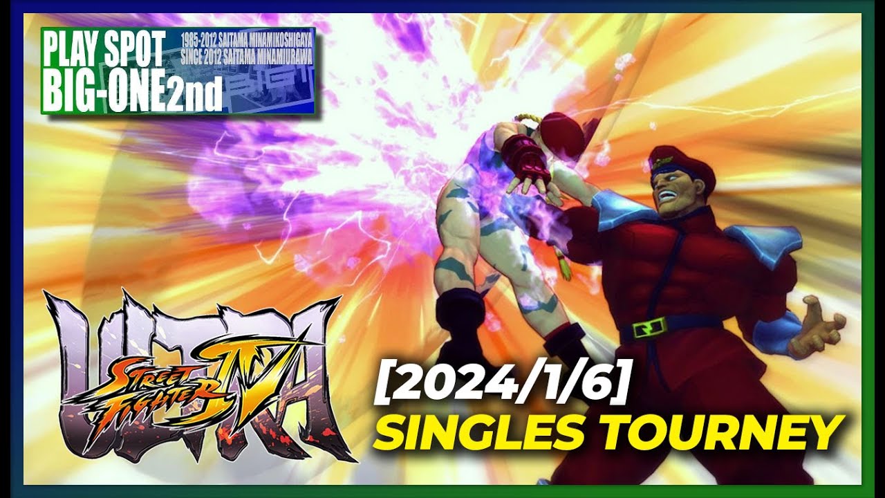 Ultra Street Fighter 4 Tournament @ BIG-ONE 2nd Arcade [2024/1/6]