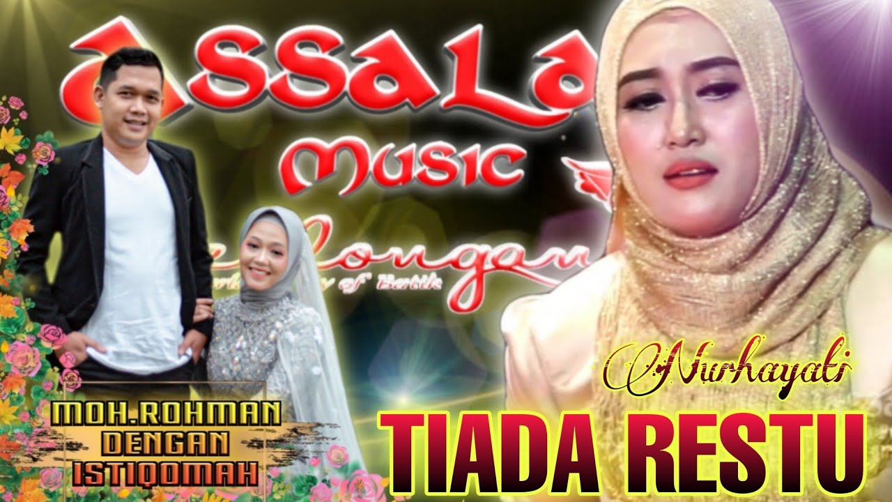 Tiada Restu - Nurhayati - Assalam Live Kaliboyo