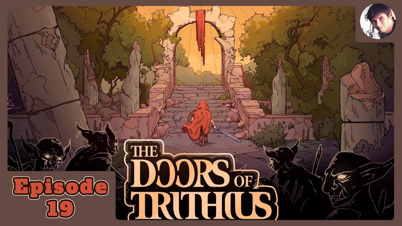The Doors of Trithius #19 - финал истории