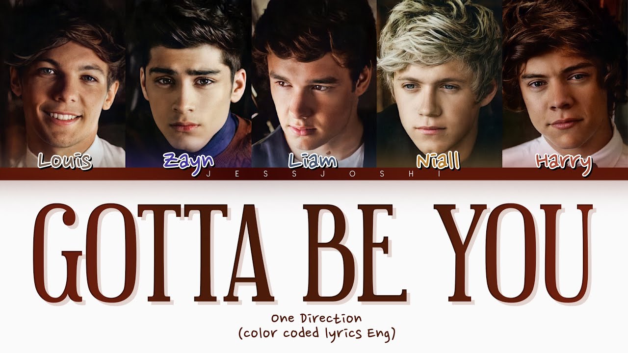 One Direction - Gotta Be You (Color Coded Lyrics)
