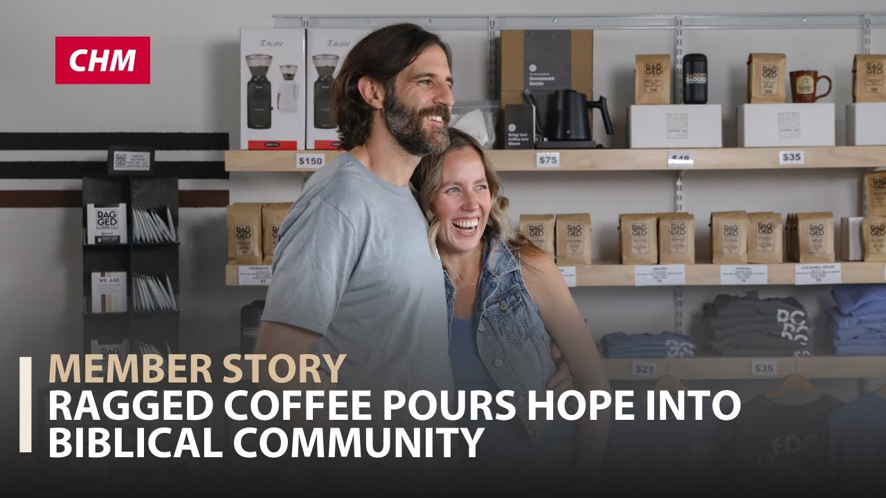 CHM Give: Ragged Coffee pours hope into biblical community