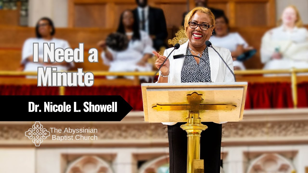 I Need a Minute | Dr. Nicole L. Showell